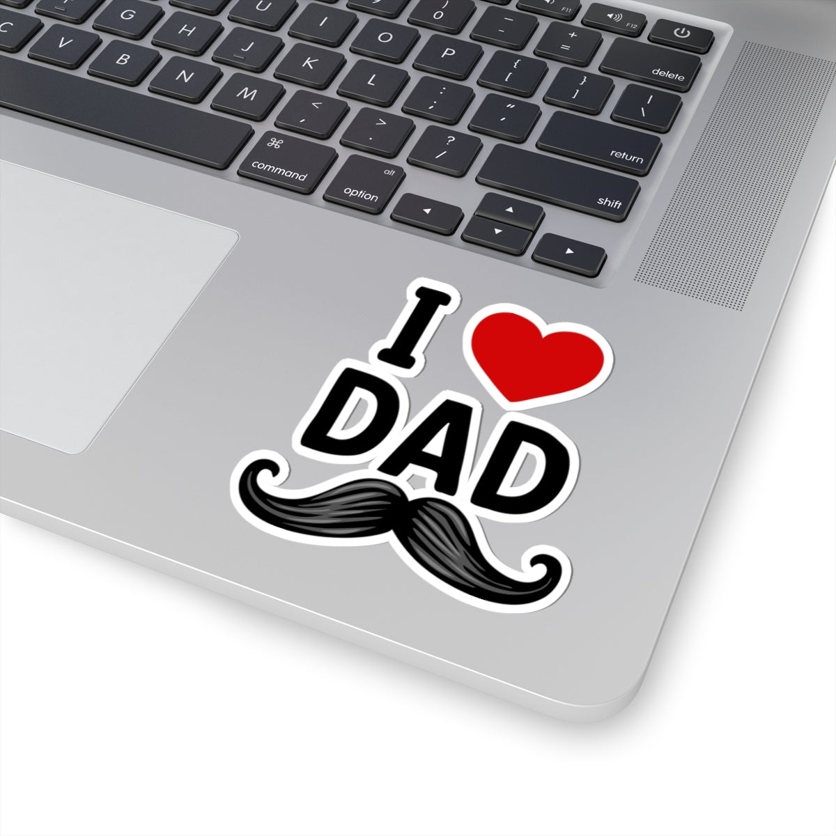 I love dad