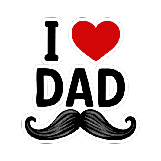 I love dad