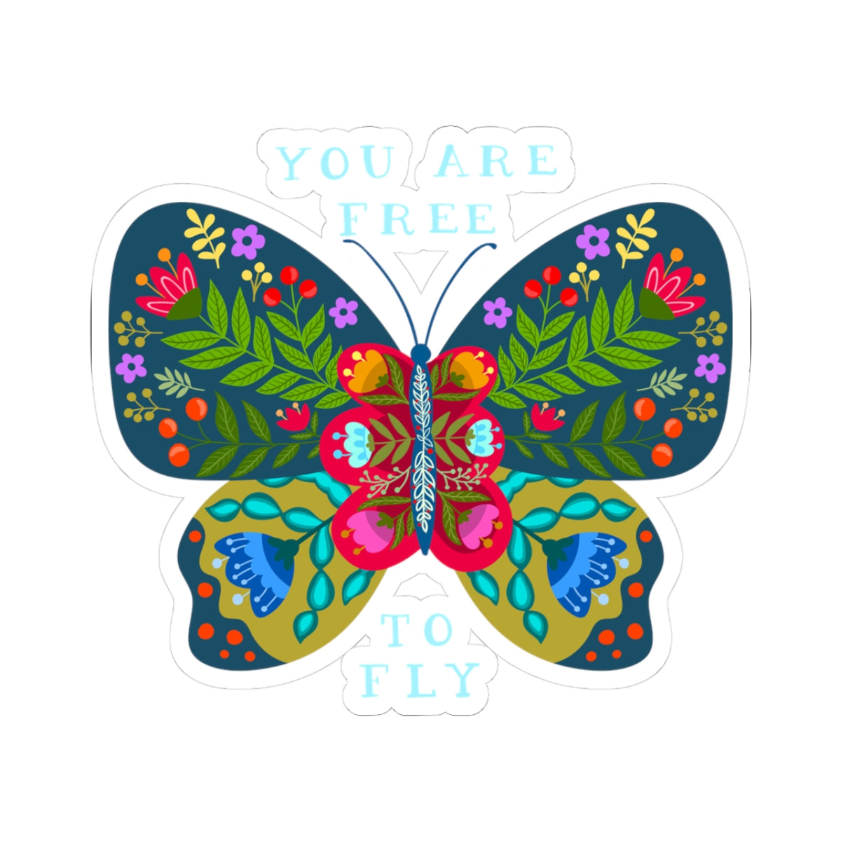 Kiss-Cut Vinyl Decals - You are free to fly