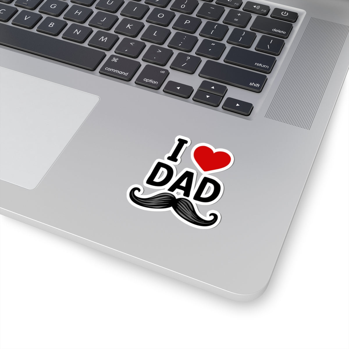 I love dad