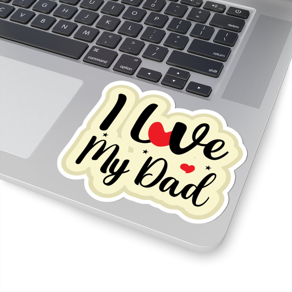 Kiss-Cut Vinyl Decals - i love my dad