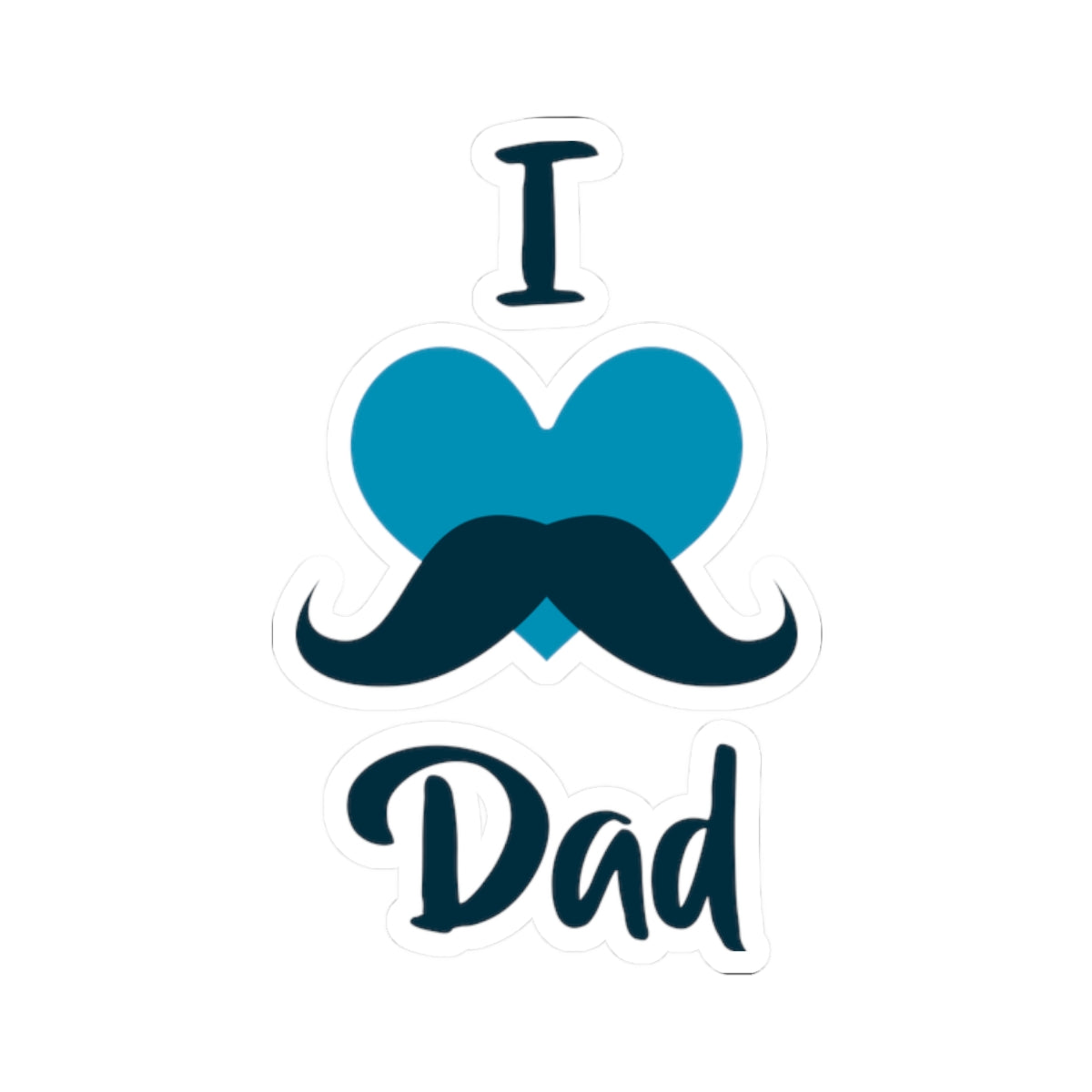 Kiss-Cut Vinyl Decals - I love dad - heart
