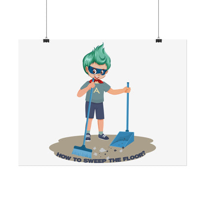 Rolled Posters - Super kiddo sweeping floor - [[{"value":"Wonderwear Kid"}]]