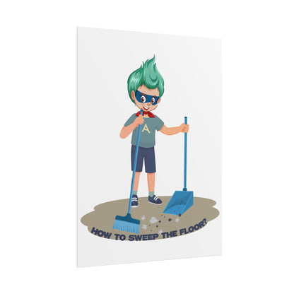 Rolled Posters - Super kiddo sweeping floor - [[{"value":"Wonderwear Kid"}]]