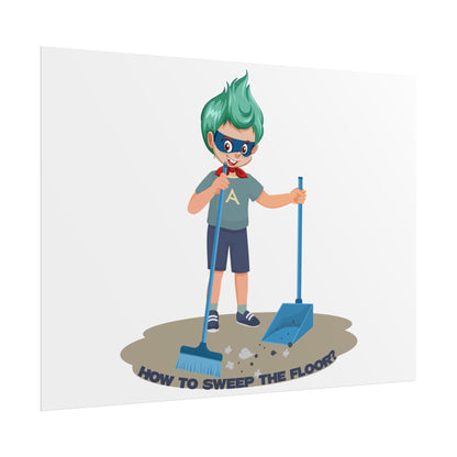 Rolled Posters - Super kiddo sweeping floor - [[{"value":"Wonderwear Kid"}]]