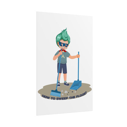 Rolled Posters - Super kiddo sweeping floor - [[{"value":"Wonderwear Kid"}]]