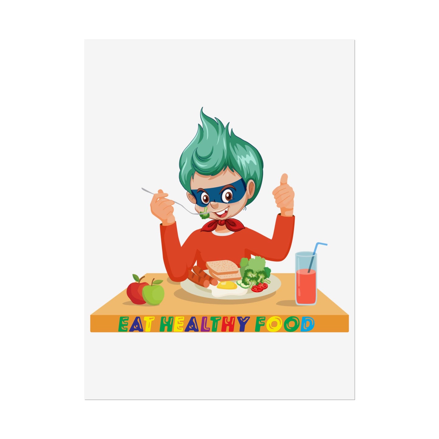 Rolled Posters - Super kiddo eating healthy breafast - [[{"value":"Wonderwear Kid"}]]