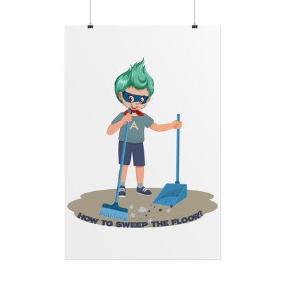Rolled Posters - Super kiddo sweeping floor - [[{"value":"Wonderwear Kid"}]]