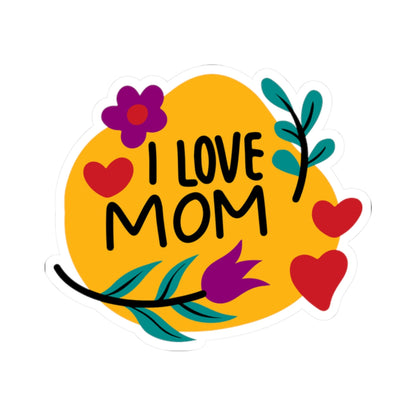 Kiss-Cut Vinyl Decals- I love mom Printify