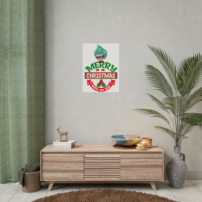 Rolled Posters - Merry chridtmas from super kiddo - [[{"value":"Wonderwear Kid"}]]