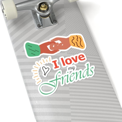 Kiss-Cut Vinyl Decals - I love my friends Printify