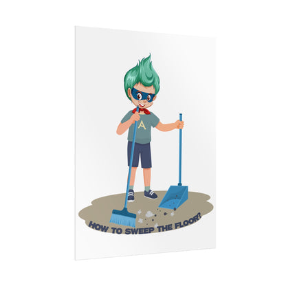 Rolled Posters - Super kiddo sweeping floor - [[{"value":"Wonderwear Kid"}]]