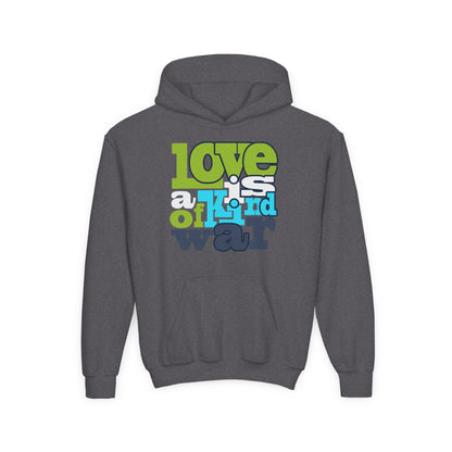 Youth Heavy Blend Hooded Sweatshirt - Love is Kind of War Printify