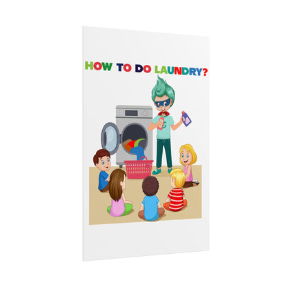 Rolled Posters - super kiddo teaching laundry - [[{"value":"Wonderwear Kid"}]]