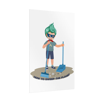 Rolled Posters - Super kiddo sweeping floor - [[{"value":"Wonderwear Kid"}]]
