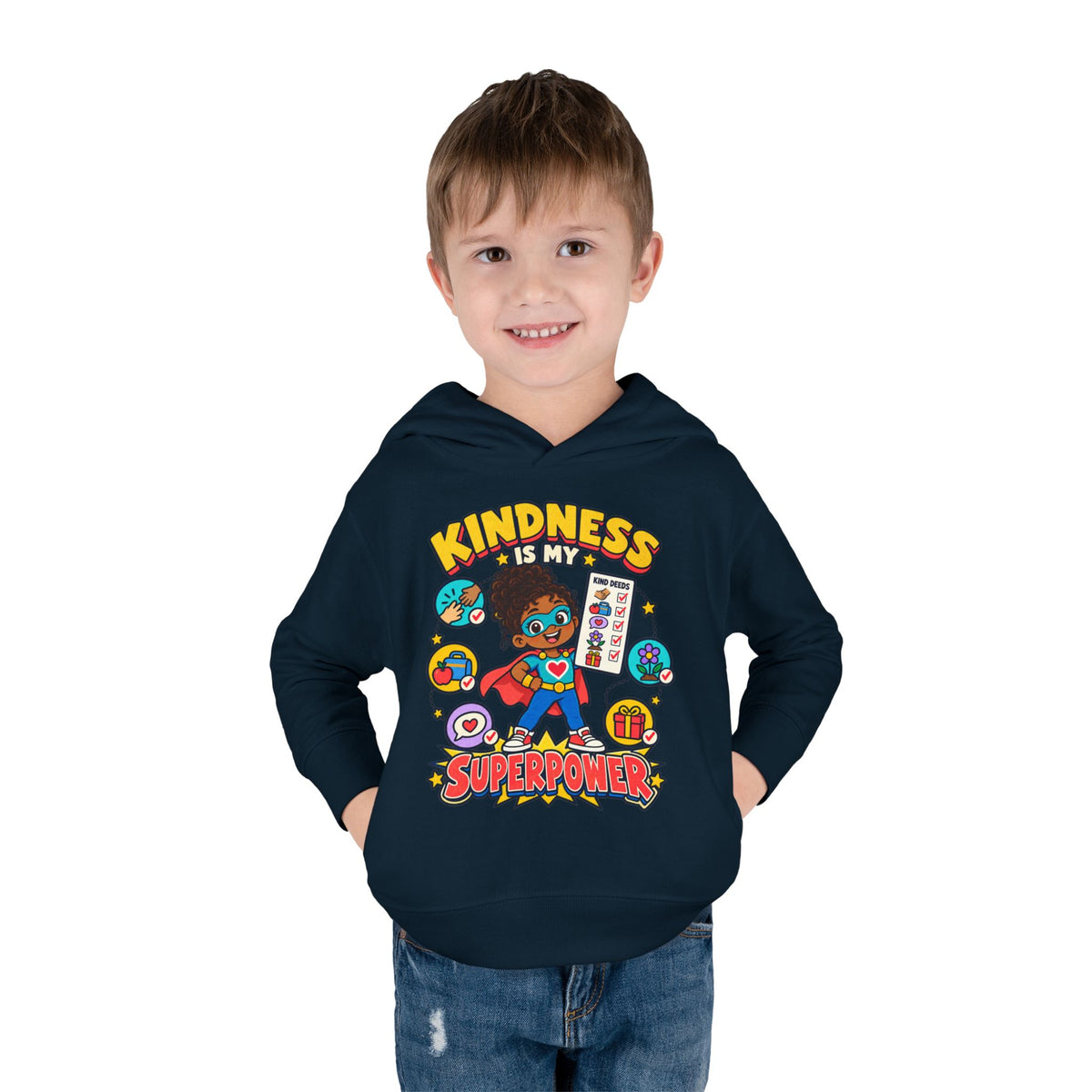 Toddler Hoodie — Kindness Is My Superpower