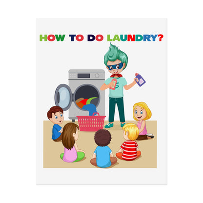 Rolled Posters - super kiddo teaching laundry - [[{"value":"Wonderwear Kid"}]]