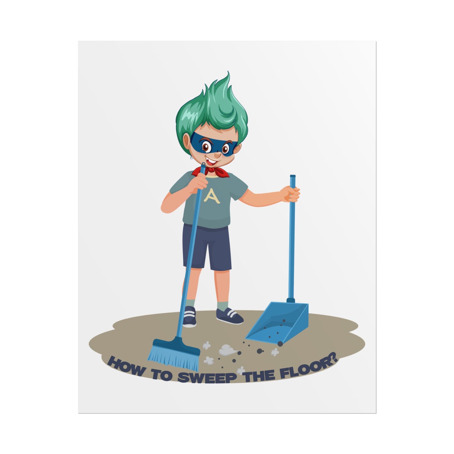 Rolled Posters - Super kiddo sweeping floor - [[{"value":"Wonderwear Kid"}]]