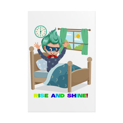 Rolled Posters - Super kiddo teaches us to wake up early - [[{"value":"Wonderwear Kid"}]]