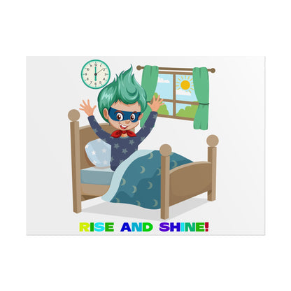 Rolled Posters - Super kiddo teaches us to wake up early - [[{"value":"Wonderwear Kid"}]]