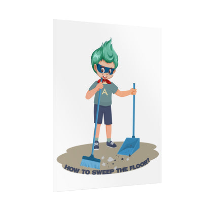 Rolled Posters - Super kiddo sweeping floor - [[{"value":"Wonderwear Kid"}]]