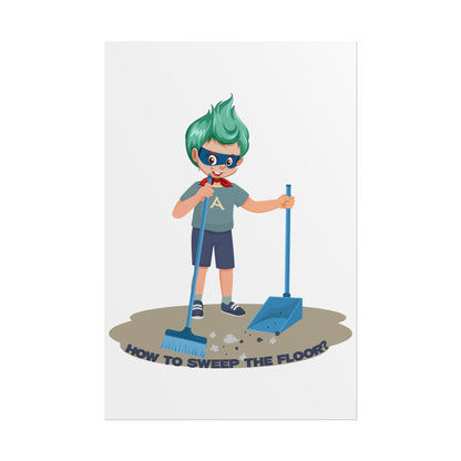 Rolled Posters - Super kiddo sweeping floor - [[{"value":"Wonderwear Kid"}]]