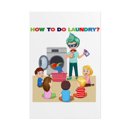 Rolled Posters - super kiddo teaching laundry - [[{"value":"Wonderwear Kid"}]]